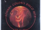 JOHNNY COLON's Disco Hits Soul & Latin COTIQUE LP SEALED
