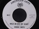 BOBBIE SMITH: Walk On Into My Heart / Miss Stronghearted 45 (80s repress, super
