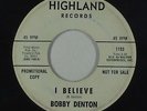Northern Soul 45 - Bobby Denton - I Believe - Highland - mp3 - rare