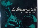 LEE MORGAN Indeed BLUE NOTE 1538 LP mono Lexington RVG, Ear, Deep Grooves