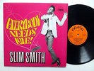 SLIM SMITH Everybody Needs Love LP rocksteady reggae  #848