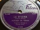 ALEGRES DE TERAN La Oficina FALCON A340 Rare Tejano Tex-Mex Corrido Polka 78