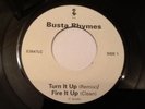 BUSTA RHYMES .  TURN IT UP ( REMIX ) FIRE IT UP . RARE  7