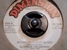 Rare Blondie Calderon 45 Acuna Redlight Blues on DIMENSION