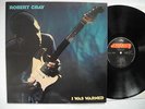 ROBERT CRAY I Was Warned LP 1992 Holland EX+