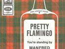 Manfred Mann Pretty Flamingo / Youre Standing By Vinyl Single 7inch NEAR MINT