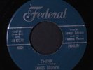 JAMES BROWN: Think / You've Got The Power 45 (large print label variation, R&B
