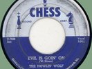 THE HOWLIN' WOLF Evil Is Goin' On / Baby How Long? 45rpm Chess 1954 silver-top
