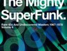 Various Artists - The Mighty Super Funk: Rare 45s and Undiscovered Masters 1967-