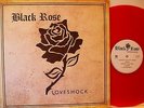 BLACK ROSE - loveshock , HR-RECORDS, GER., RED VINYL, MINT/MINT