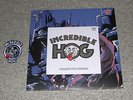 Incredible Hog - Volume 1 + 4 (Die Hard Edt., + 10