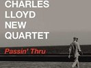 CHARLES NEW QUARTET LLOYD - PASSIN' THRU  2 VINYL LP NEW+
