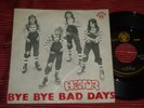 HECTOR - BYE BYE BAD DAYS , PORTUGAL 7'' DJM GLAM ROCK PROTO PUNK JUNKSHOP SWEET