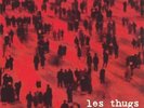LES THUGS - STRIKE (LP)