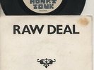 RAW DEAL   Rare 1978 UK Promo Only 7