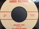 Soul 45 Instant Love / Retreat by The Fabulous Dino's on Saber Records Near Mint