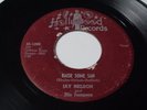 JAY NELSON and HIS JUMPERS Raise some San HOLLYWOOD 1088 Org 1958 R&B Rocker 45