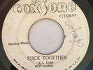 THE CLASIC - STICK TOGETHER / JOHN HOLT - I'LL BE LONEY - COXSONE ( REGGAE 7 )