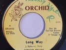 JUNIOR BYLES - LONG WAY - ORCHID ( ROOTS REGGAE 7 )