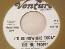 NU PEOPLE - I'D BE NOWHERE TODAY - US VENTURE 7