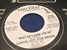 CAPITOL CITY STAR SINGERS What He's Done For Me Gospel Funk 45 SONG BIRD NM