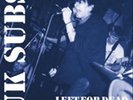 UK SUBS - LEFT FOR DEAD (2 LP) NEW VINYL RECORD