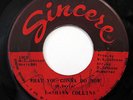 LASHAWN COLLINS-WHAT YOU GONNA DO NOW /GIRL CHOOSES THE BOY ON SINCERE NORTHERN