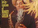 'The Latinization of Bunky Green' BUNKY GREEN: Vinyl LP 1967 LATIN JAZZ Alto Sax