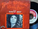 Julie Driscoll, Brian Auger... Save Me 45T VG++/EX Marmalade ?– 421 165