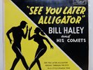 Bill Haley & his Comets - See You Later Alligator AUSSIE Festival EP