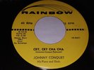 JOHNNY CONQUET Cry, Cry Cha Cha / Rock'N Wail Meringue 7