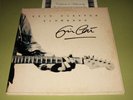 ERIC CLAPTON - HAND SIGNED DISCO LP FIRMADO, ” SLOWHAND ” AUTOGRAFO