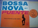 TITO PUENTE AND HIS ORCHESTRA Bossa Nova USA ROULETTE MONO 1st Latin Jazz REIG