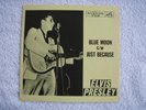 ELVIS PRESLEY BLUE MOON JUST BECAUSE PS PICTURE SLEEVE ONLY