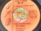 Rare Sweet Soul Funk 45 The Elements of Love Don't Push Me / Love IVB NM HEAR