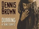 Dennis Brown - Dubbing at King Tubby's