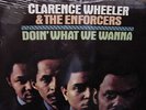 CLARENCE WHEELER & THE ENFORCERS - DOIN WHAT WE WANNA ATLANTIC RECORDS SD 1551