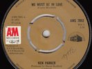 70s Reggae KEN PARKER we must be in love Rare 1973 UK 7