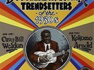 Bottleneck Guitar Trend Setters of the 1930s [VINYL] Weldon, Casey Bill Vinyl