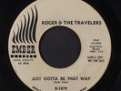 ROGER & TRAVELERS: You're Daddy's Little Girl / Just Gotta Be That Way 45 (play