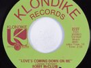 Northern Soul 45 BOBBY McCLURE Love's Coming Down On Me KLONDIKE HEAR