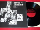 v/a BLUES N TROUBLE LP (1961) Arhoolie COUNTRY BLUES