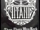 TITANIC – THEN THERE WAS ROCK LP– WHITE LIGHTNING RECORDS 1985 RARE METAL SEALED
