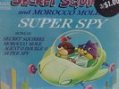 SECRET SQUIRREL & MOROCCO MOLE 