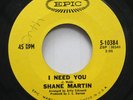 Hear  Northern Soul 45 Shane Martin - I Need You / You'Re So Young On Epic