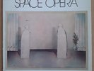 SPACE OPERA - S/T G/F LP Orig. 1972 US Classic Country Folk Rock BYRDS / CSNY