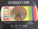 THE SONS OF ADAM Saturday's Son GARAGE PSYCH FUZZ MOD DANCER Better Man Than I