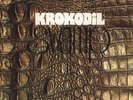 KROKODIL - Swamp + Psychedelic Tapes - 2 LP Klang und Kleid