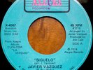 JAVIER VAZQUEZ Siguelo / Se Formo La Rumbantela ALEGRE SALSA GUAGUANCO 45 hear
