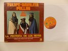 Felipe Davilita Pellin - La Protesta De Los Reyes  - Latin  LP
